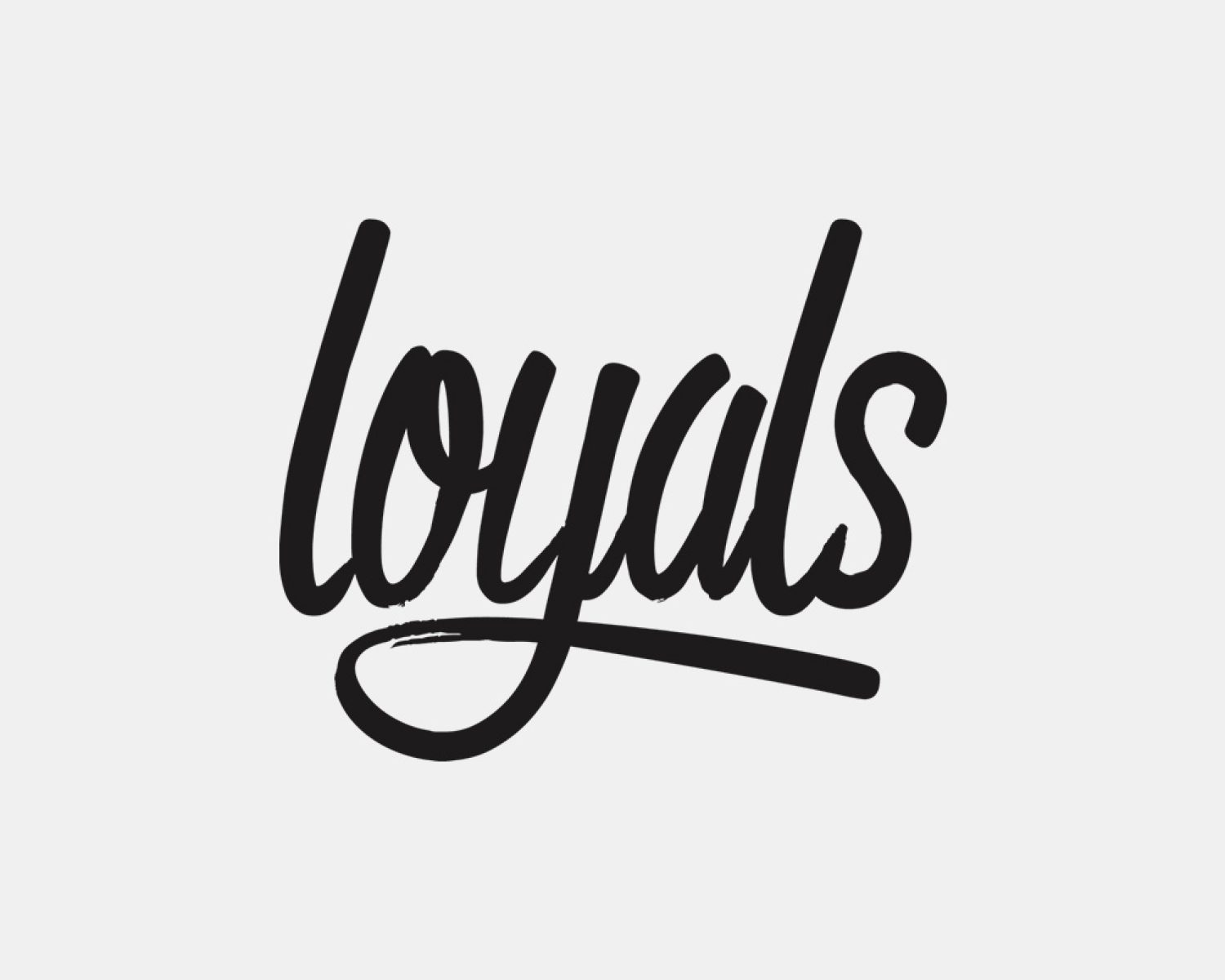 Loyals